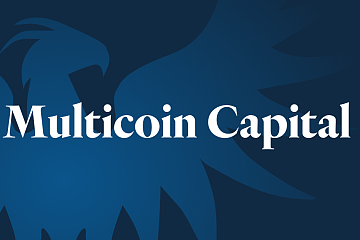 Multicoin Capital宣布推出新风投基金Venture Fund III，承诺金额高达4.3亿美元