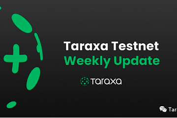 Taraxa 测试网 | 每周更新