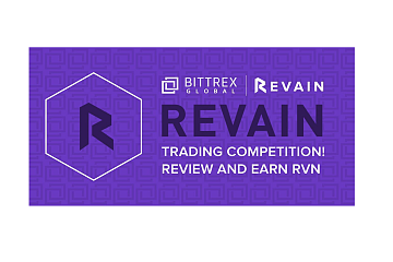 为庆祝在Bittrex Global上线，Revain发起反馈大赛