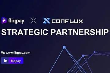 Conflux 网络携手 Fliqpay 实现轻松汇款 推动非洲等地 DeFi 发展