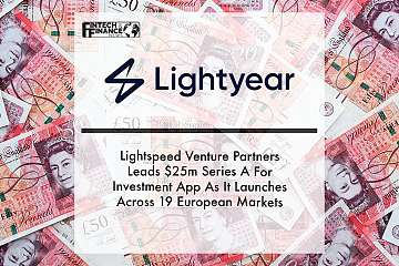 数字资产交易市场Lightyear完成2500万美元A轮融资，Lightspeed Venture Partners领投