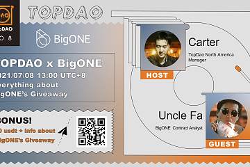 TopDao X BigONE exchange 采访回顾