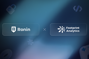 Ronin 与 Footprint Analytics 宣布合作，探索使用数据赋能 Web3 游戏