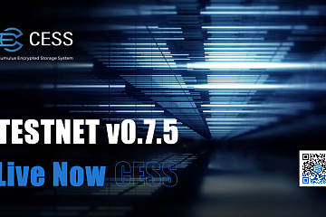 Cumulus Encrypted Storage System（CESS）激励测试网 v0.7.5 于11月29日正式上线