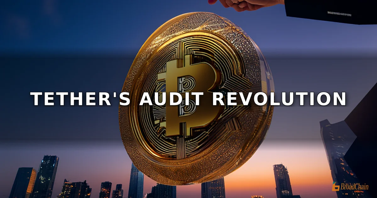 Tether携手四大会计师事务所启动首次完整财务审计
