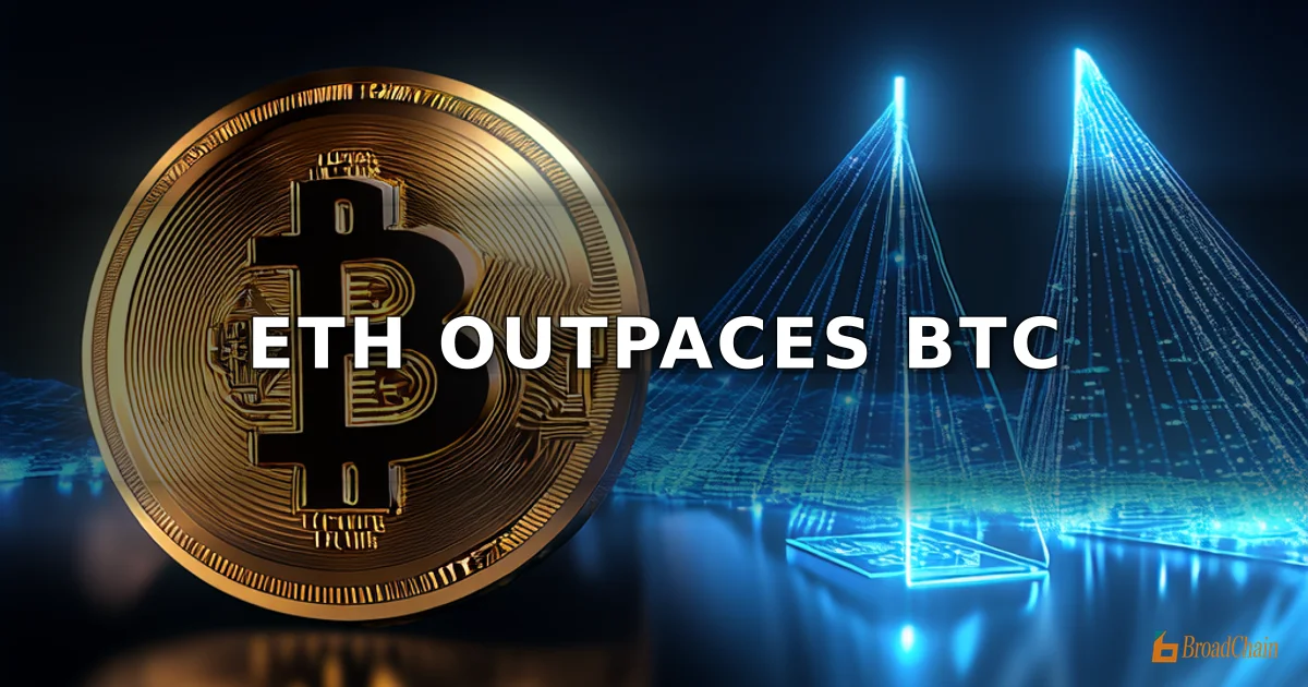 ETH/BTC汇率升至10周高点，以太坊领涨比特币，DeFi监管利好驱动