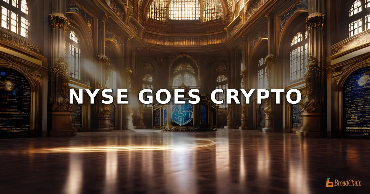纽交所全面押注加密货币，布局全天候交易平台